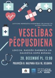 Latvijas Neredzīgo biedrība aicina biedrus uz ''Veselības pēcpusdienu'' Jelgavā Latvijas Neredzīgo biedrība aicina biedrus uz ''Veselības pēcpusdienu'' Jelgavā